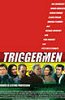 Triggermen