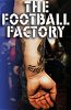 the football factory