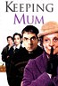 Keeping Mum