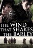 The Wind That Shakes the Barley