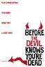 Before the Devil Knows You're Dead