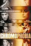 Chromophobia