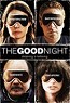 The Good Night (2007)