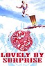 Lovely by Surprise
