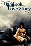 bangkok love story