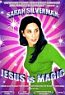 jesus is magic