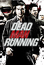 Dead Man Running