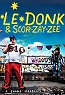 le donk and scor-zay-zee