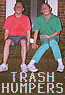 trash humpers