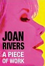 Joan Rivers: A Piece of Work