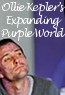 Ollie Kepler's Expanding Purple World