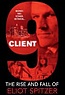 Client-9: The Rise and Fall of Eliot Spitzer