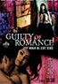 guilty of romance