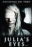 Julia's Eyes (2010)