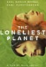 The Loneliest Planet