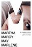 Martha Marcy May Marlene