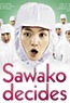 sawako decides