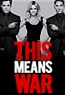This Means War (2012)