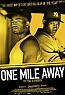 One Mile Away (2012)