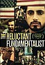 The Reluctant Fundamentalist