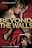 Beyond the Walls