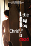 Little Gay Boy ChrisT Is Dead