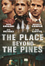 The Place Beyond the Pines