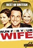 Run for Your Wife