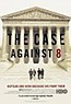 The Case Against 8