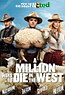 A Million Ways to Die in the West