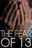 The Fear of 13