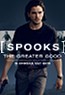 Spooks: The Greater Good