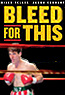 Bleed for This