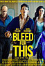 Bleed for This