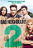 Bad Neighbours 2