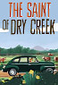 The Saint of Dry Creek
