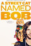 A Street Cat Named Bob