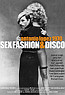 Antonio Lopez 1970: Sex Fashion & Disco