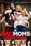 A Bad Moms Christmas