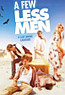 A Few Less Men (2017)