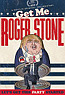 Get Me Roger Stone