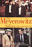 The Meyerowitz Stories