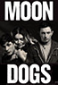 Moon Dogs