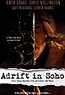 Adrift in Soho