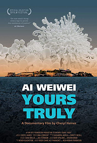 Ai Weiwei: Yours Truly