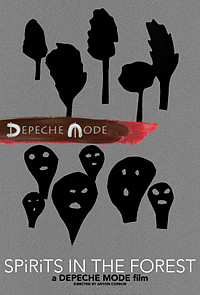 Depeche Mode: Spirits in the Forest