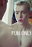 Fun Only