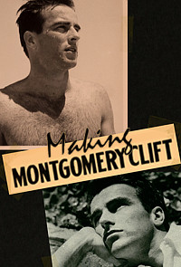 Making Montgomery Clift