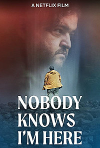 Nobody Knows I'm Here