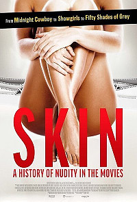 Skin: A History of Nudity in the Movies